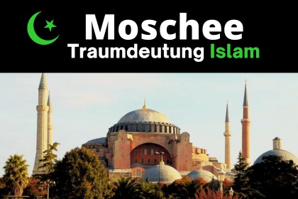 moschee im traum - islamische bedeutung