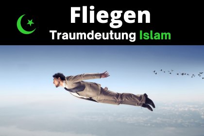Traumdeutung fliegen islam. Fliegen islamische traum Bedeutung